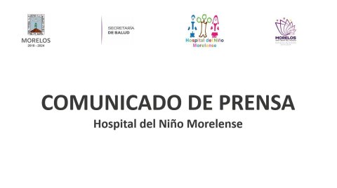 <a href="/noticias/comunicado-de-prensa-hospital-del-nino-morelense-0">Comunicado de prensa Hospital del Niño Morelense</a>