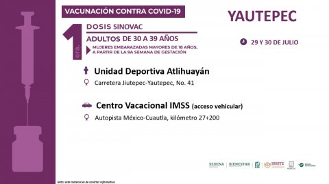 <a href="/noticias/alistan-vacunacion-para-personas-de-30-39-anos-en-tepoztlan-yecapixtla-yautepec-y">Alistan vacunación para personas de 30 a 39 años en Tepoztlán, Yecapixtla, Yautepec y Tlayac...</a>